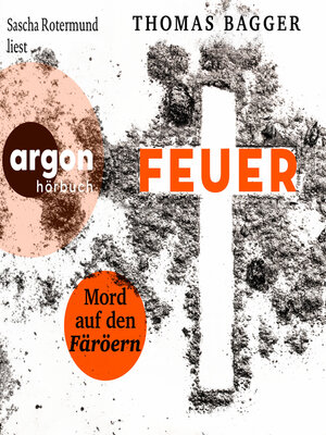 cover image of FEUER--Mord auf den Färöern--Ein Fall für die Task Force 14, Band 2 (Ungekürzte Lesung)